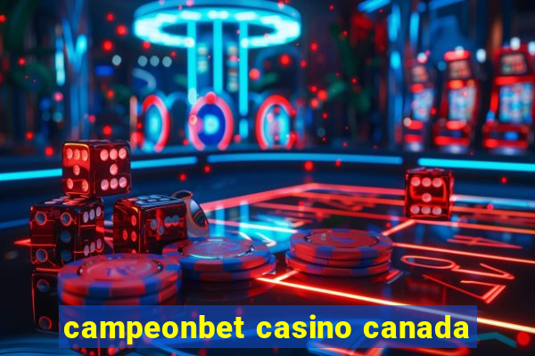 campeonbet casino canada