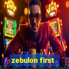 zebulon first