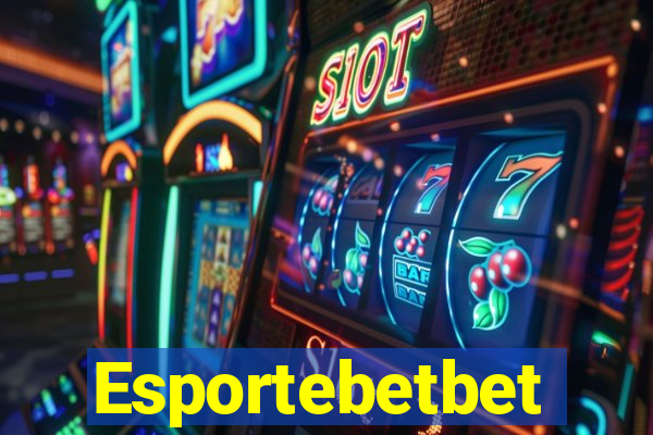 Esportebetbet