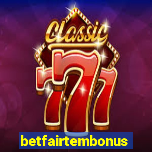 betfairtembonus