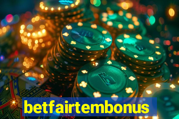 betfairtembonus