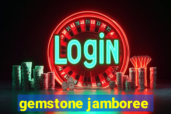 gemstone jamboree