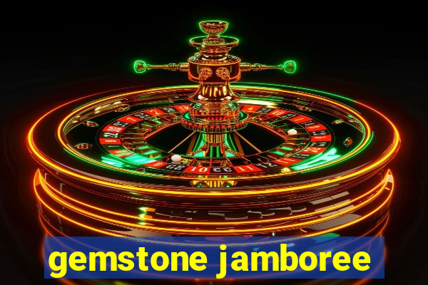 gemstone jamboree