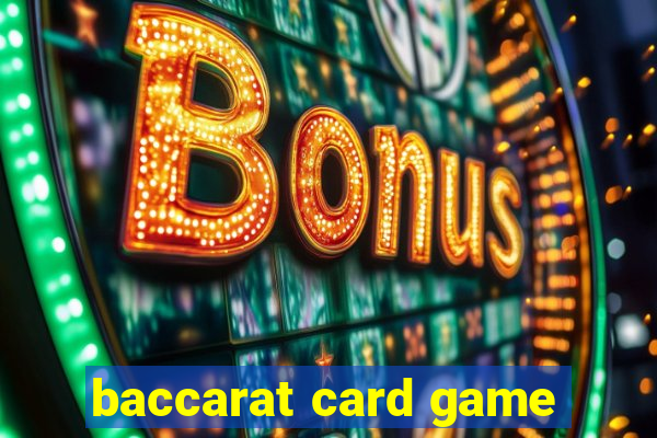 baccarat card game