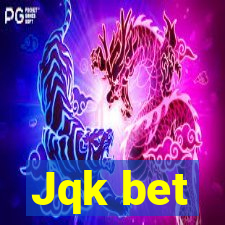 Jqk bet