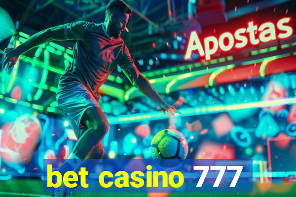 bet casino 777