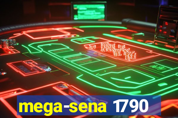 mega-sena 1790