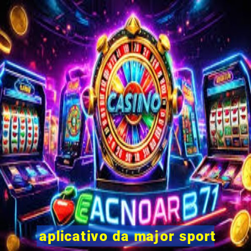 aplicativo da major sport