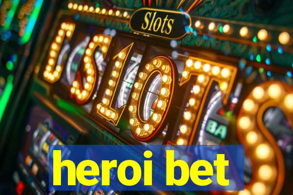 heroi bet