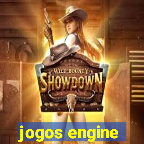 jogos engine