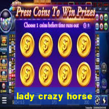 lady crazy horse