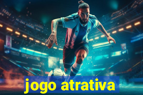 jogo atrativa