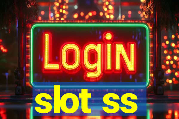 slot ss