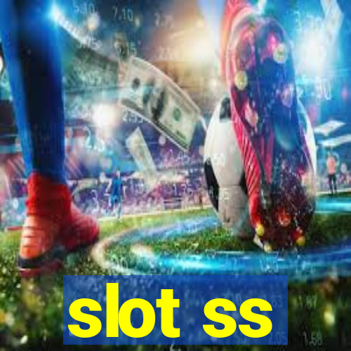 slot ss