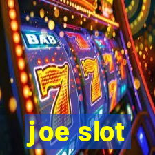 joe slot