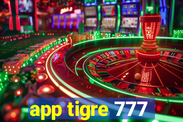 app tigre 777