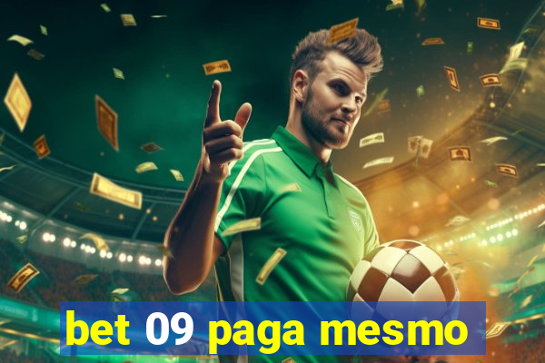 bet 09 paga mesmo