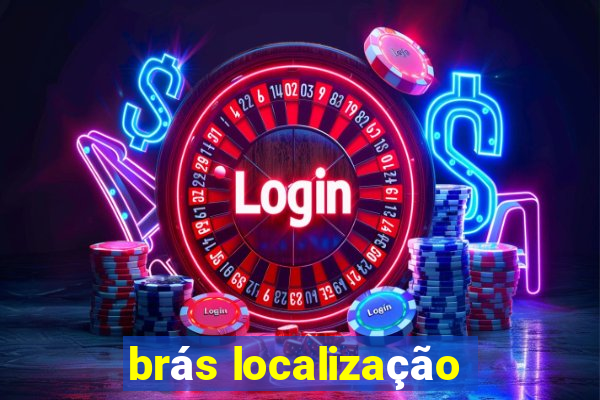 brás localização