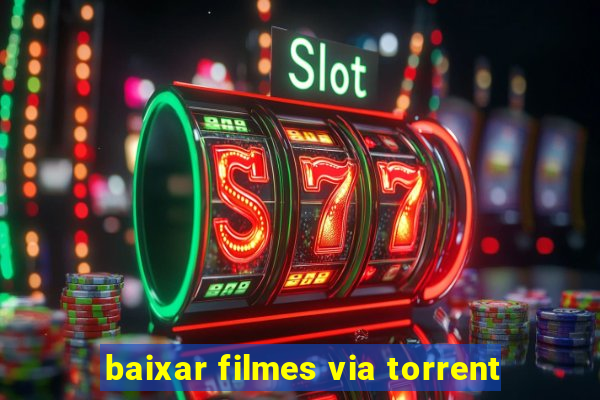 baixar filmes via torrent