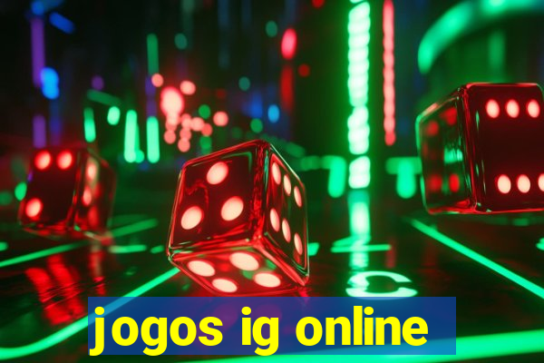 jogos ig online