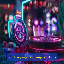 yellow page subway surfers