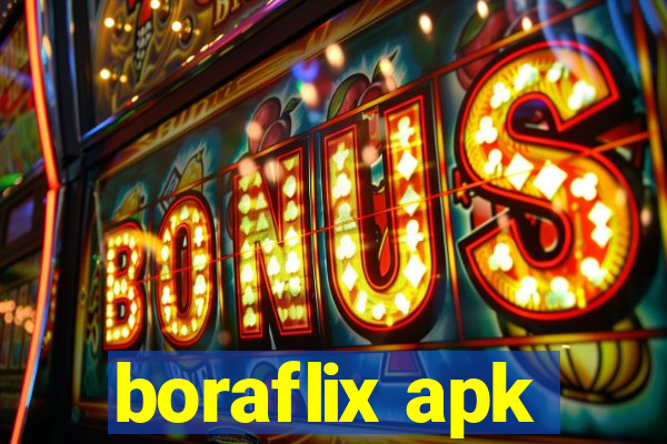 boraflix apk