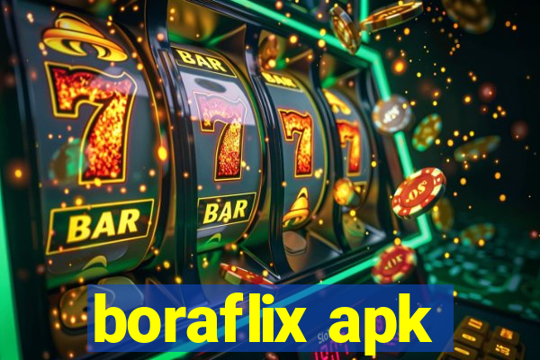 boraflix apk