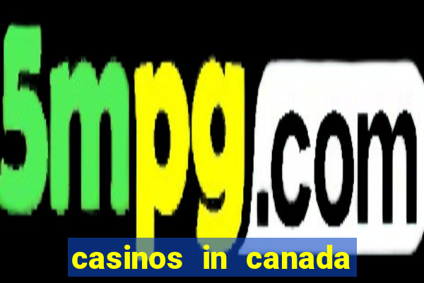 casinos in canada niagara falls