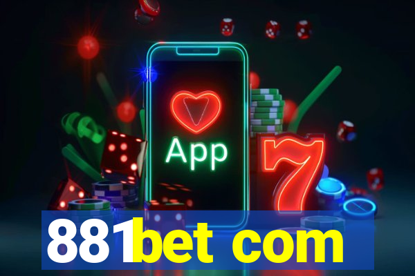 881bet com