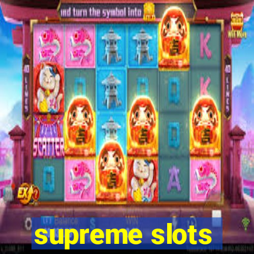 supreme slots