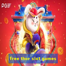 free thor slot games