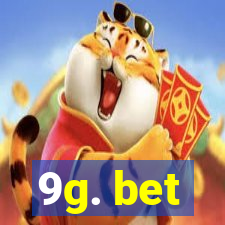 9g. bet