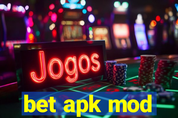 bet apk mod