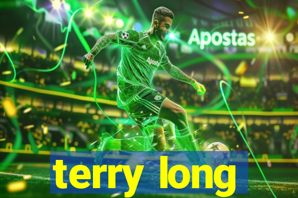 terry long