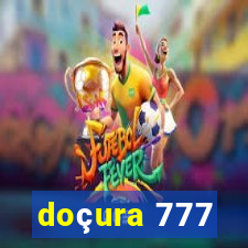 doçura 777