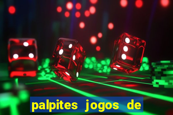 palpites jogos de hoje favoritos