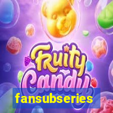 fansubseries