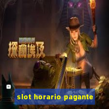 slot horario pagante