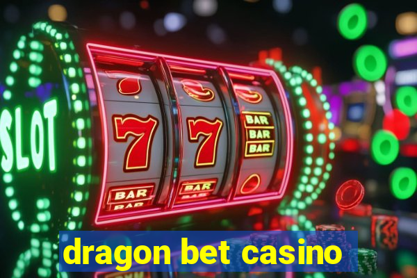 dragon bet casino