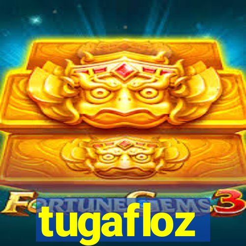 tugafloz