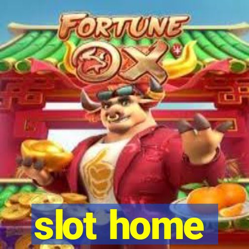 slot home