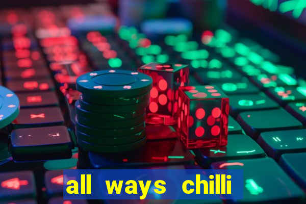 all ways chilli slot free play