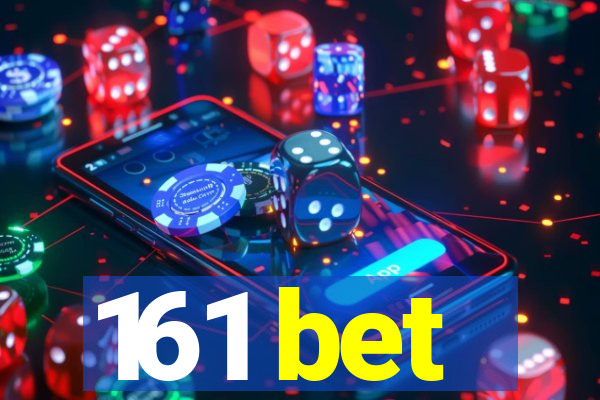 161 bet