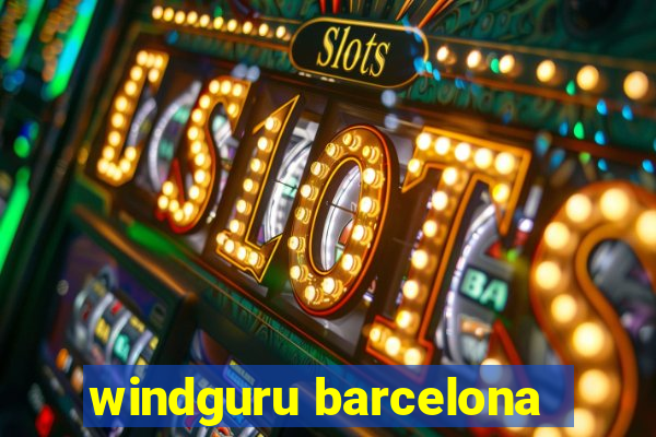 windguru barcelona