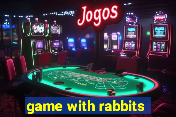 game with rabbits