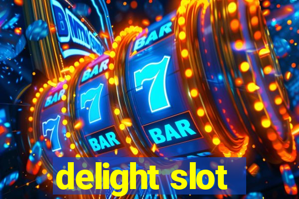 delight slot