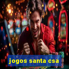 jogos santa csa