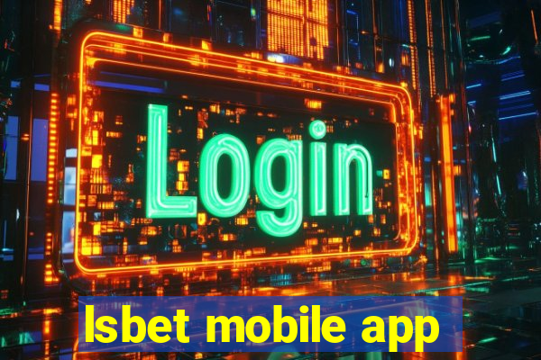 lsbet mobile app