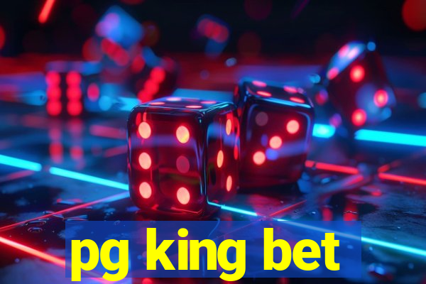 pg king bet