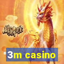 3m casino